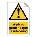 Werk op grote hoogte in uitvoering