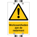 Werkzaamheden aan de radarmast