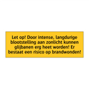 Let op! Door intense, langdurige blootstelling aan /.../