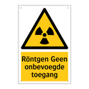 Röntgen Geen onbevoegde toegang