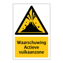 Waarschuwing Actieve vulkaanzone