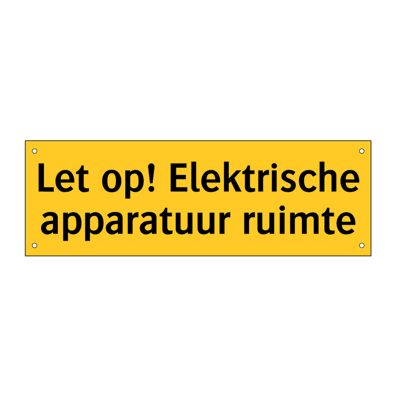 Let op! Elektrische apparatuur ruimte