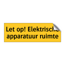 Let op! Elektrische apparatuur ruimte
