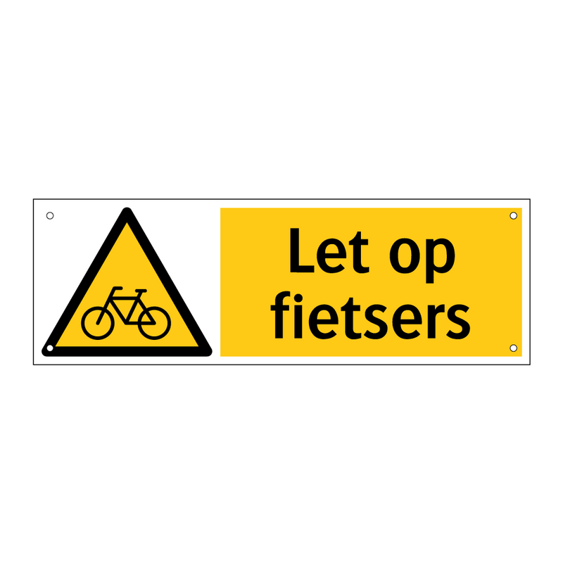 Let op fietsers