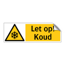 Let op! Koud