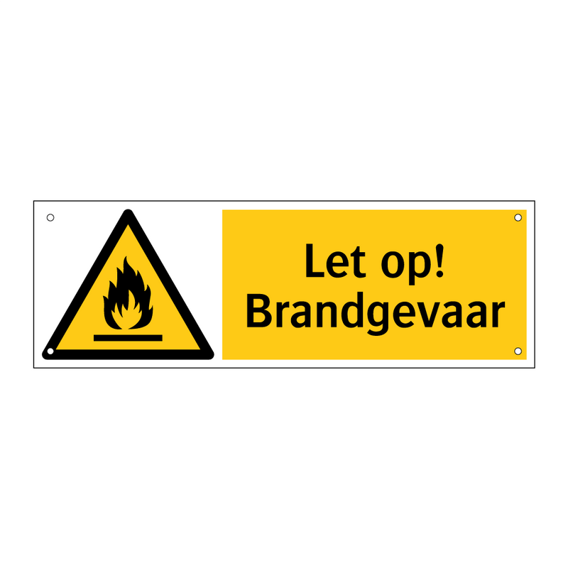 Let op! Brandgevaar