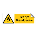 Let op! Brandgevaar