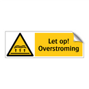 Let op! Overstroming