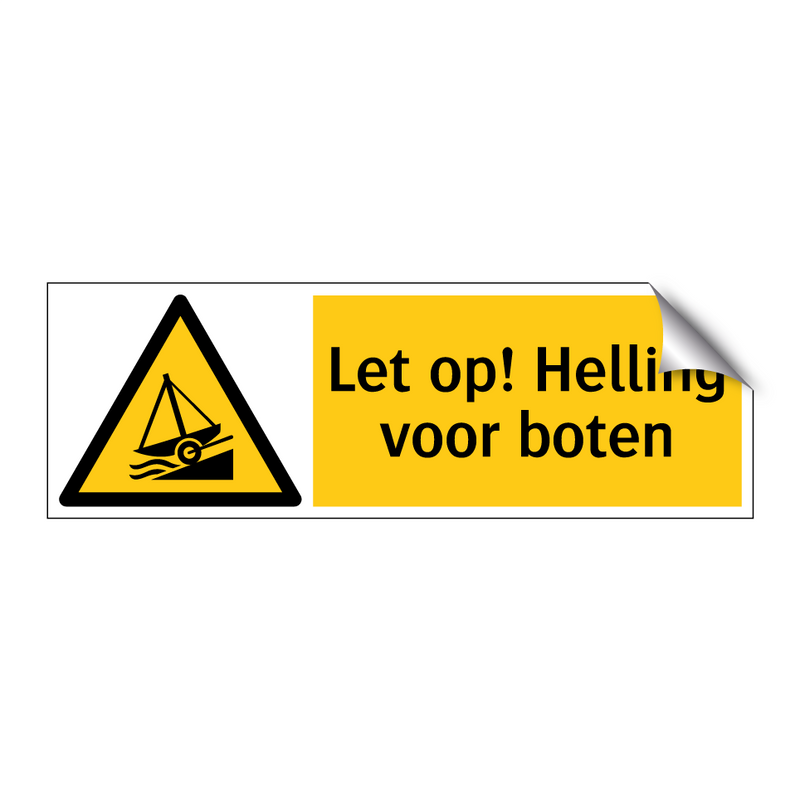 Let op! Helling voor boten