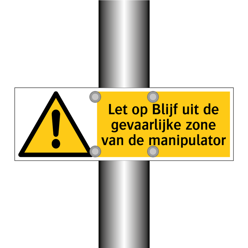Let op Blijf uit de gevaarlijke zone van de manipulator