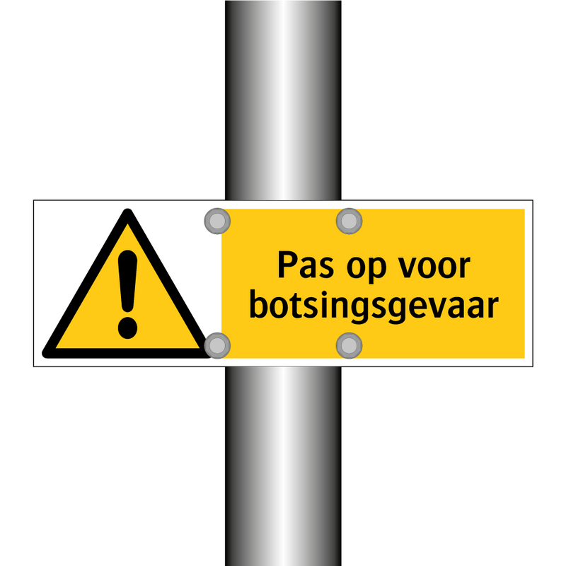 Pas op voor botsingsgevaar