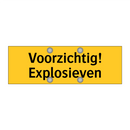 Voorzichtig! Explosieven
