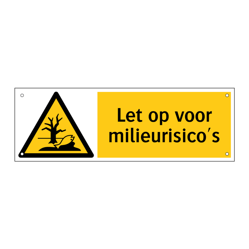 Let op voor milieurisico's