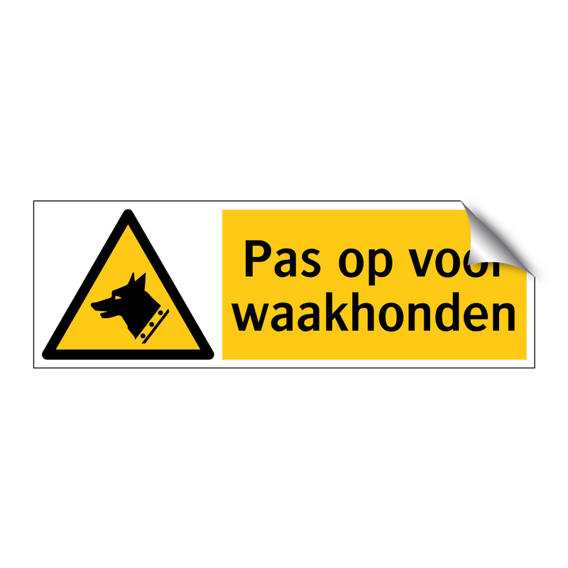 Pas op voor waakhonden