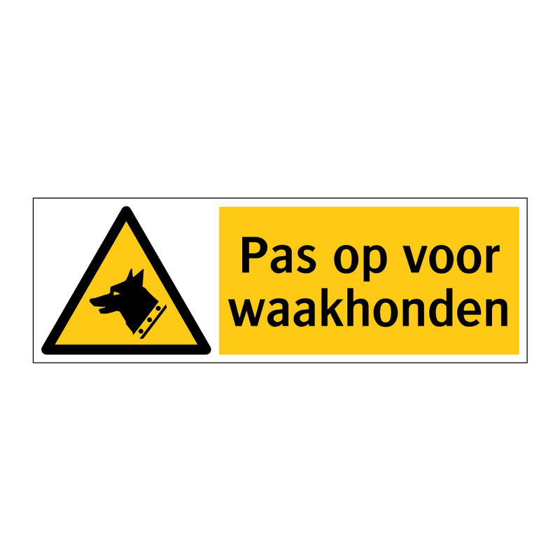 Pas op voor waakhonden