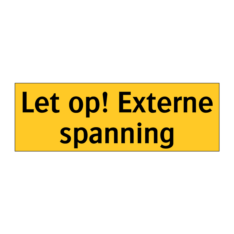 Let op! Externe spanning