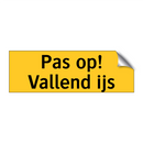 Pas op! Vallend ijs