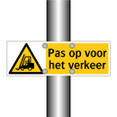 Pas op voor het verkeer