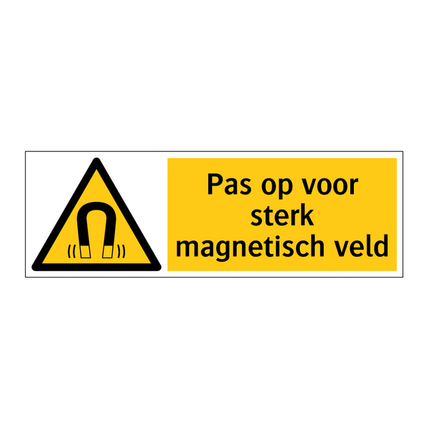 Pas op voor sterk magnetisch veld