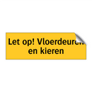 Let op! Vloerdeuren en kieren