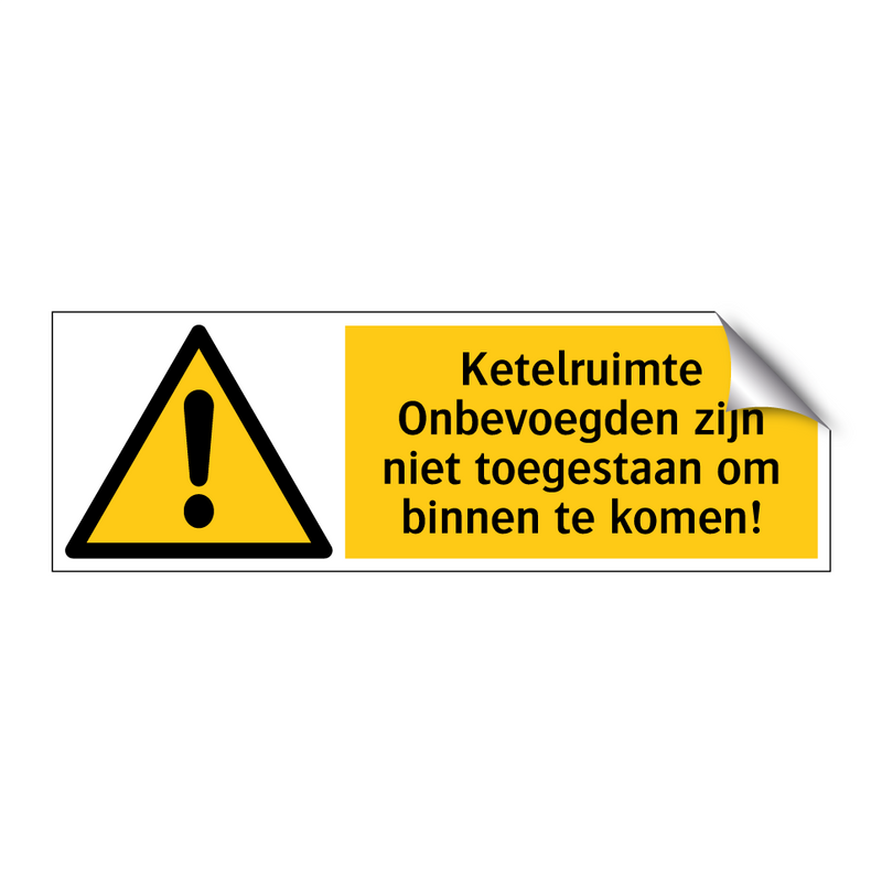 Ketelruimte Onbevoegden zijn niet toegestaan om binnen te komen!