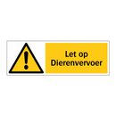 Let op Dierenvervoer