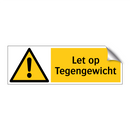 Let op Tegengewicht