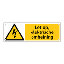 Let op, elektrische omheining