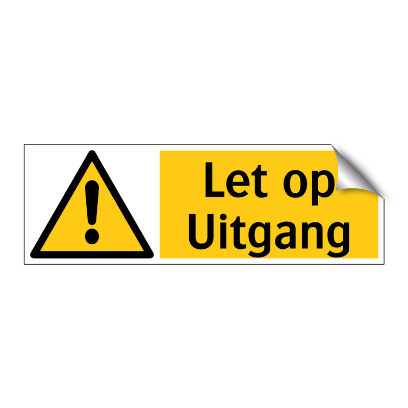 Let op Uitgang