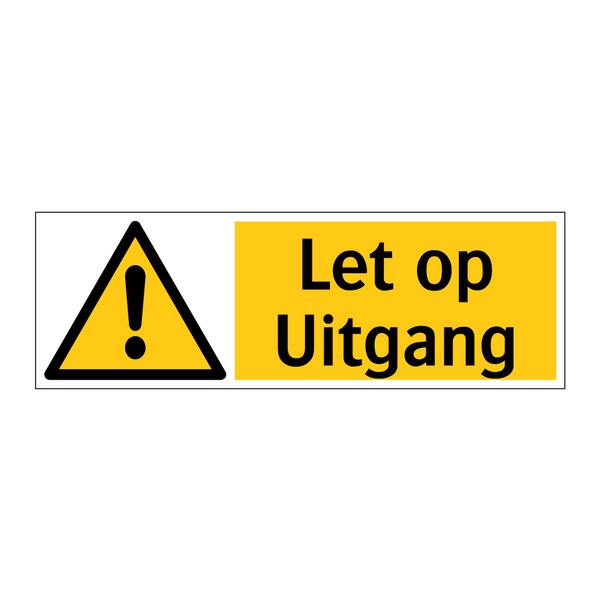 Let op Uitgang