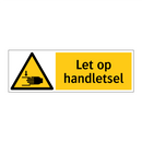 Let op handletsel