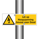 Let op Hoogspanning Gevaar voor Dood