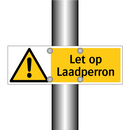 Let op Laadperron