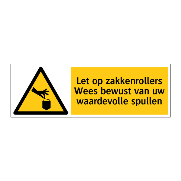 Let op zakkenrollers Wees bewust van uw waardevolle spullen