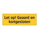 Let op! Geaard en kortgesloten