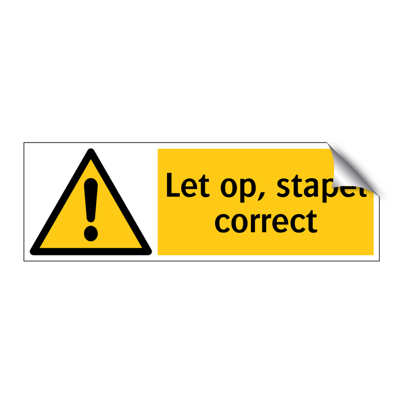 Let op, stapel correct