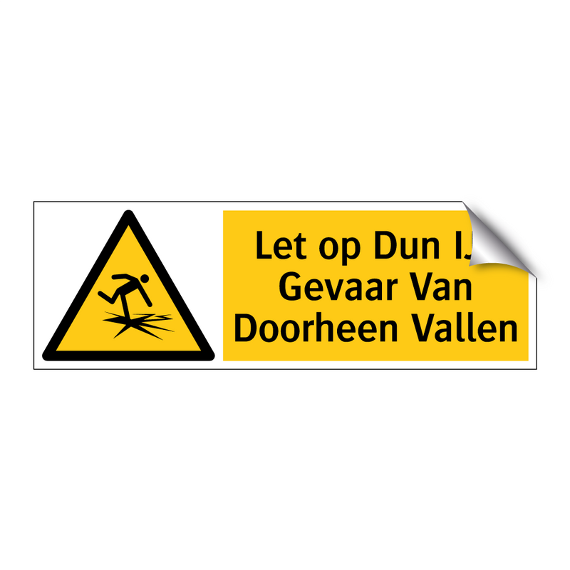 Let op Dun IJs Gevaar Van Doorheen Vallen