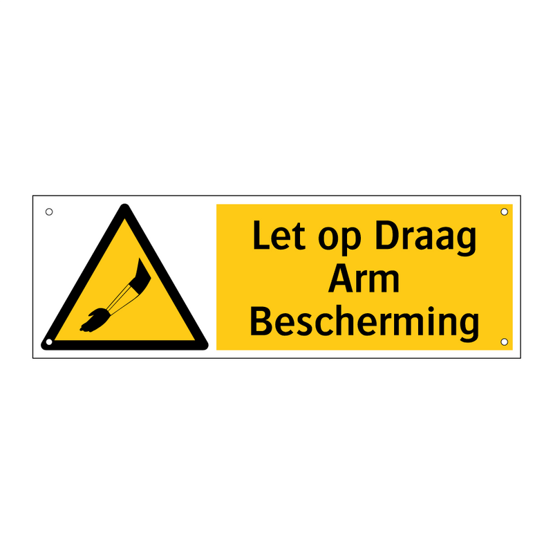 Let op Draag Arm Bescherming