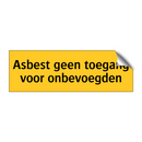 Asbest geen toegang voor onbevoegden