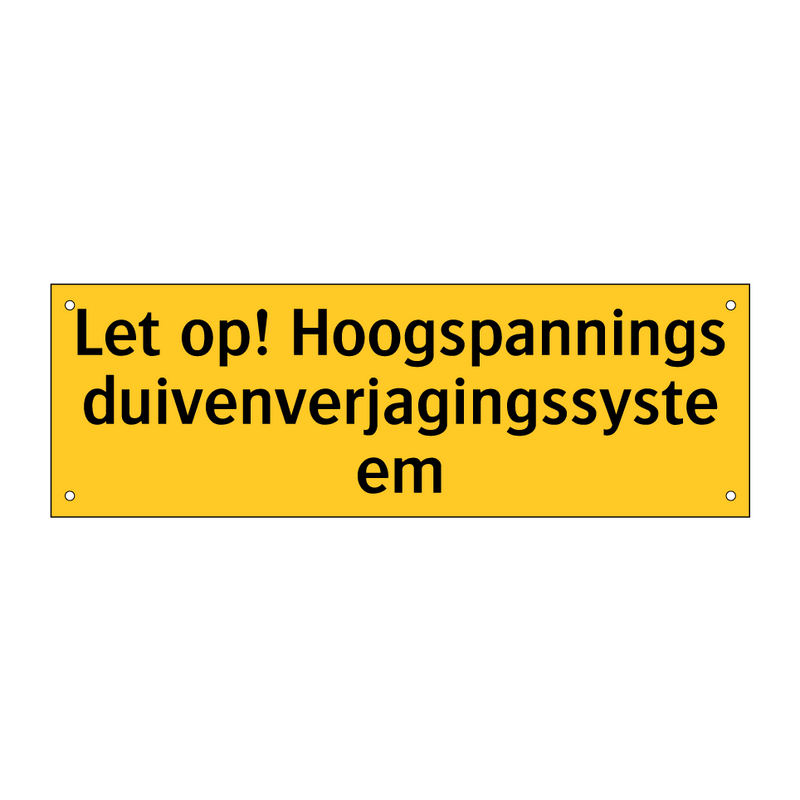 Let op! Hoogspannings duivenverjagingssysteem