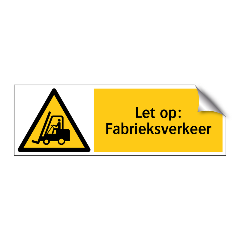 Let op: Fabrieksverkeer