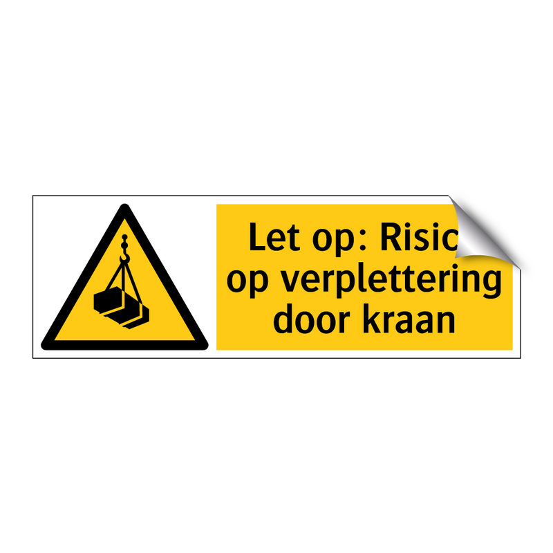 Let op: Risico op verplettering door kraan