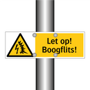 Let op! Boogflits!