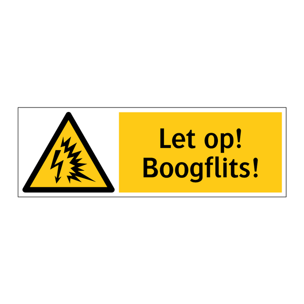 Let op! Boogflits!