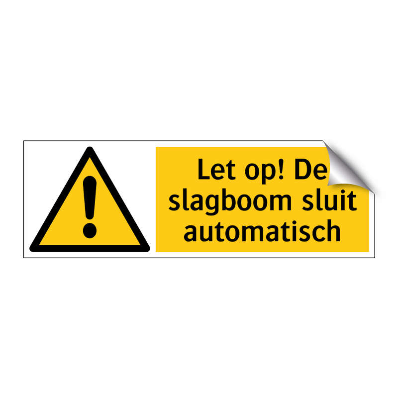 Let op! De slagboom sluit automatisch