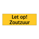 Let op! Zoutzuur
