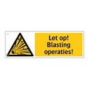 Let op! Blasting operaties!