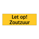 Let op! Zoutzuur