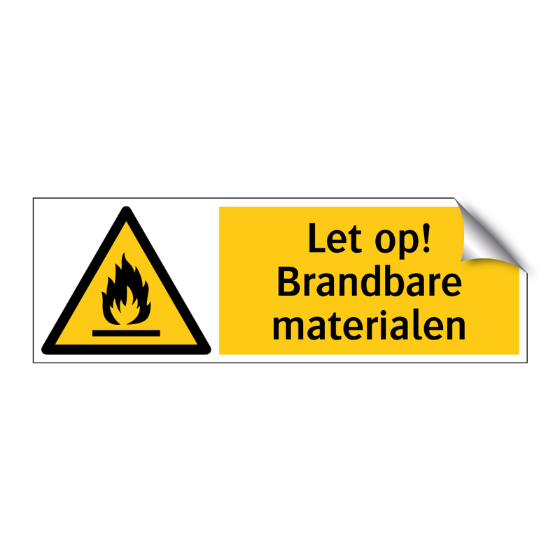 Let op! Brandbare materialen