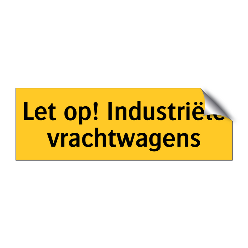 Let op! Industriële vrachtwagens